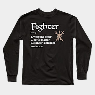 D&D Fighter Class Definition Long Sleeve T-Shirt